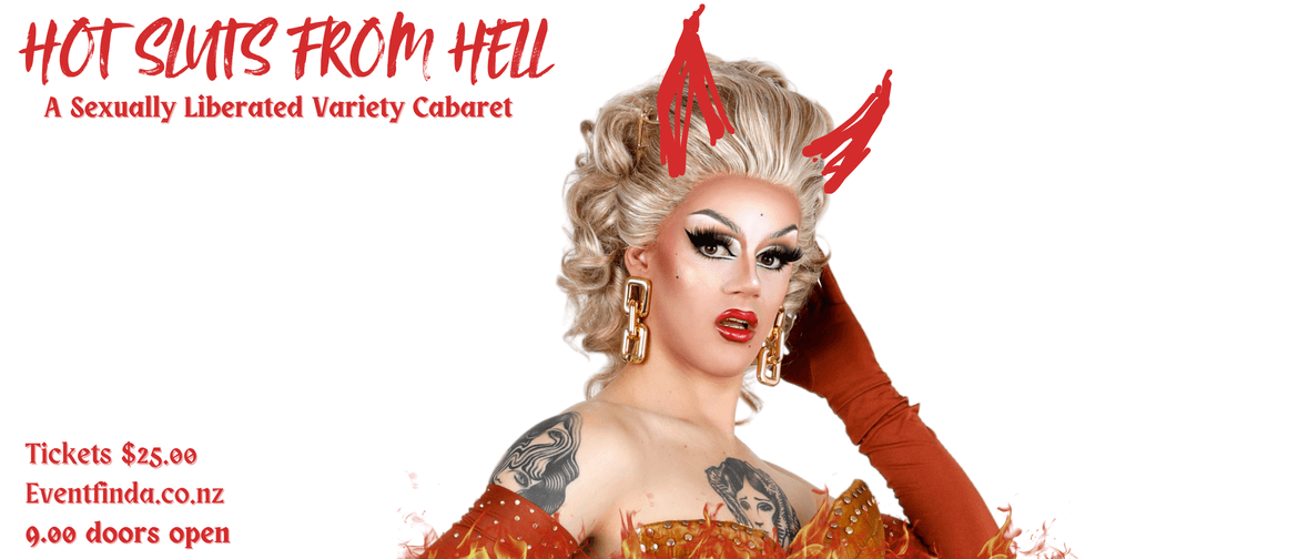 Hot Sluts From Hell The Image show's drag queen Selina Simone's face. painted in red lip. with devil horns drawn on her crown in red marker.