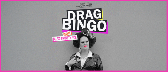 Drag Queen Bingo with Miss Trinity Ice