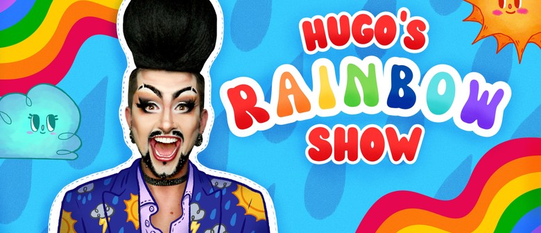 Hugo's Rainbow Show - Wellington NZ Fringe Festival