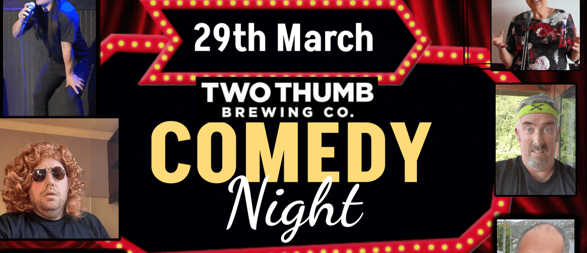 Two Thumb Brewery Comedy Night: CANCELLED