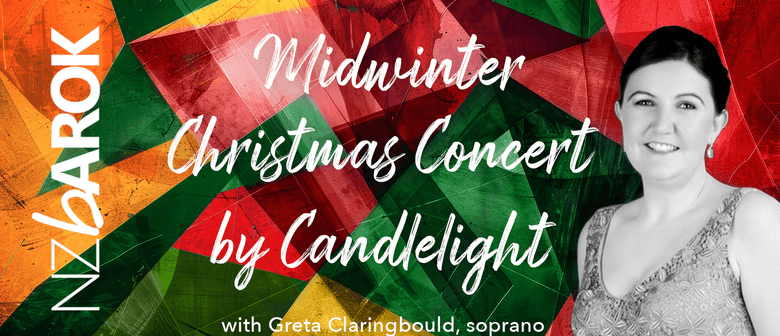 NZ Barok Midwinter Christmas Concert By Candlelight