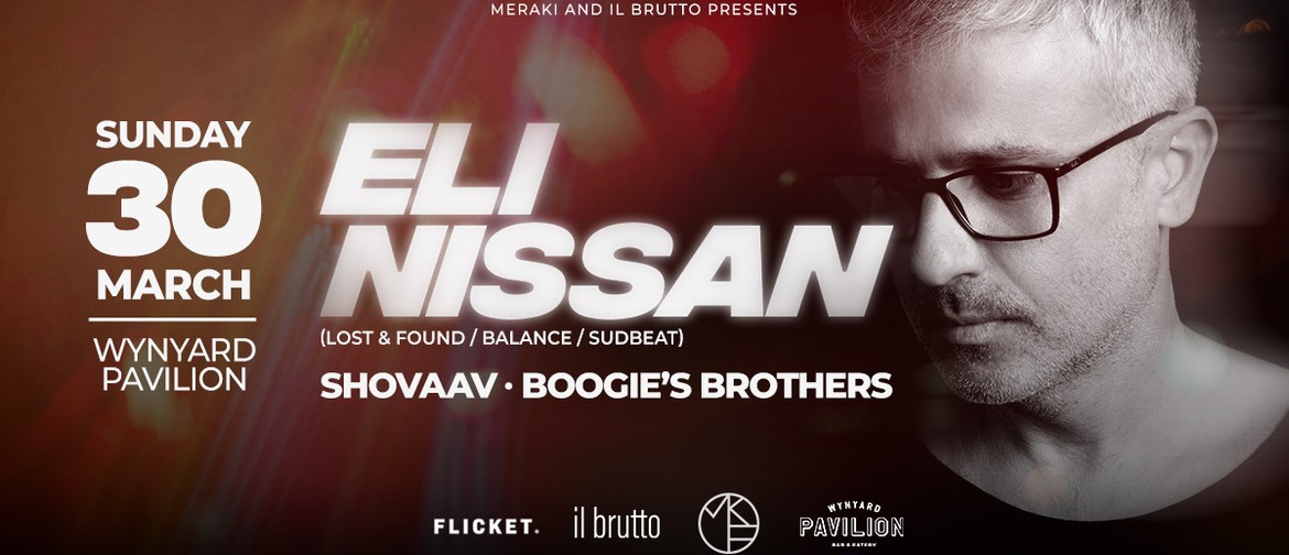 Meraki & Il Brutto pres: Eli Nissan (Lost & Found, Sudbeat) Meraki & Il Brutto pres: Eli Nissan (Lost & Found, Sudbeat)