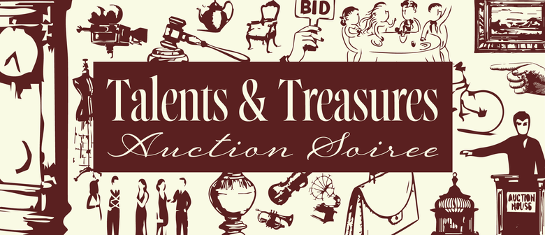 Talents & Treasures Auction Soirèe