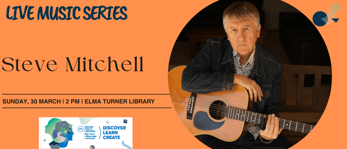 Live Music Series - Steve Mitchell Live Music Series - Steve Mitchell