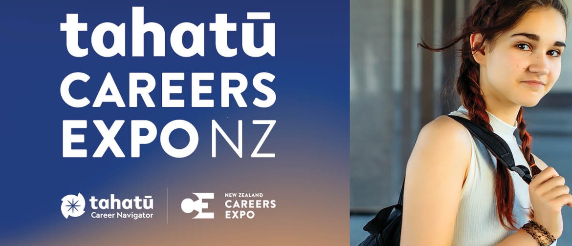 Tahatū Careers Expo NZ - Hawkes Bay Tahatū Careers Expo NZ - Hawkes Bay