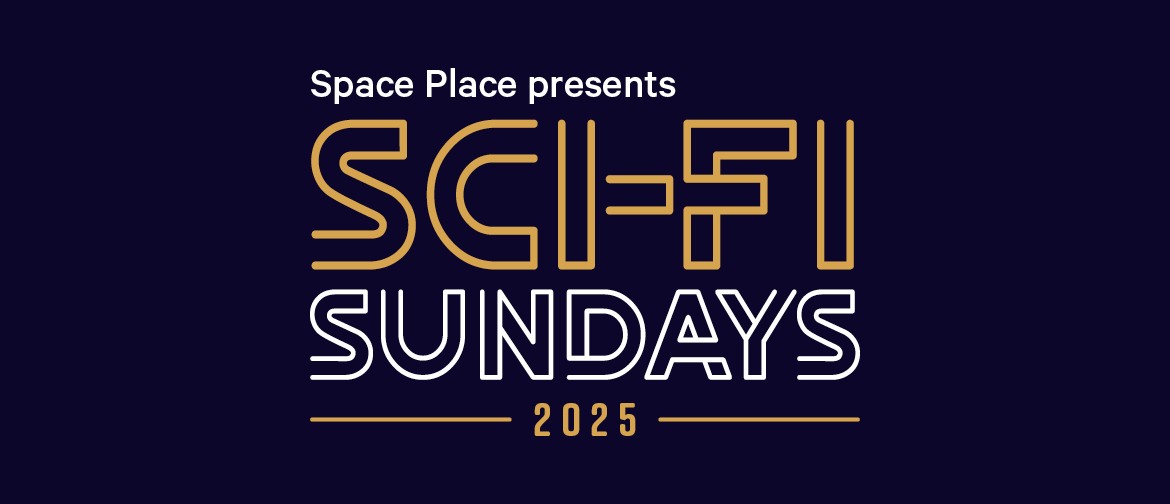 Sci-Fi Sundays: 2025 Sci-Fi Sundays: 2025