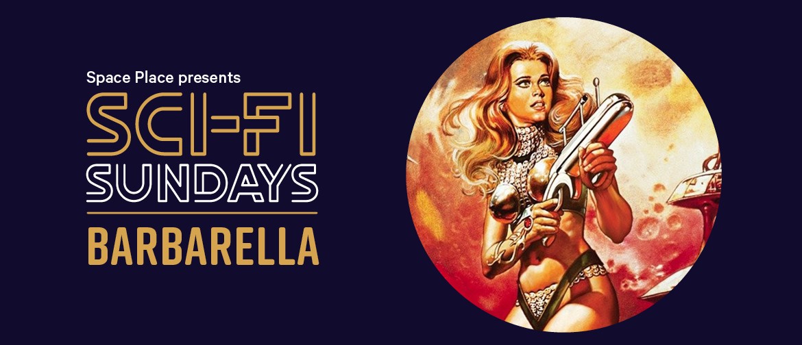 Sci-Fi Sundays: Barbarella Sci-fi Sundays: Barbarella