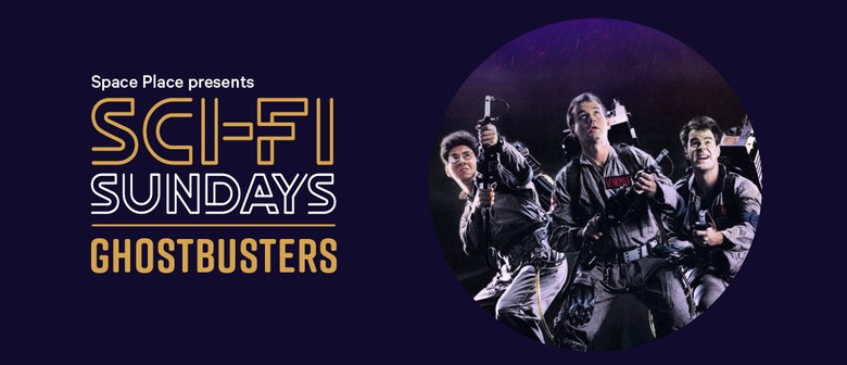 Sci-Fi Sundays: Ghostbusters
