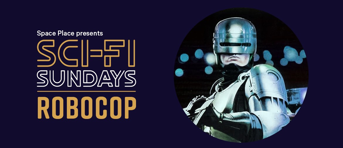 Sci-Fi Sundays: Robocop Sci-Fi Sundays: Robocop