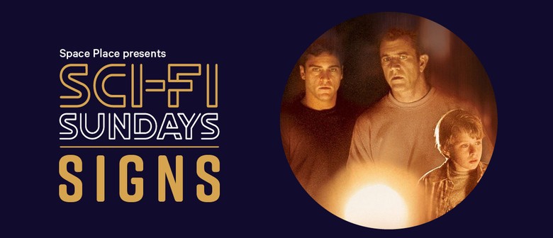 Sci-Fi Sundays: Signs