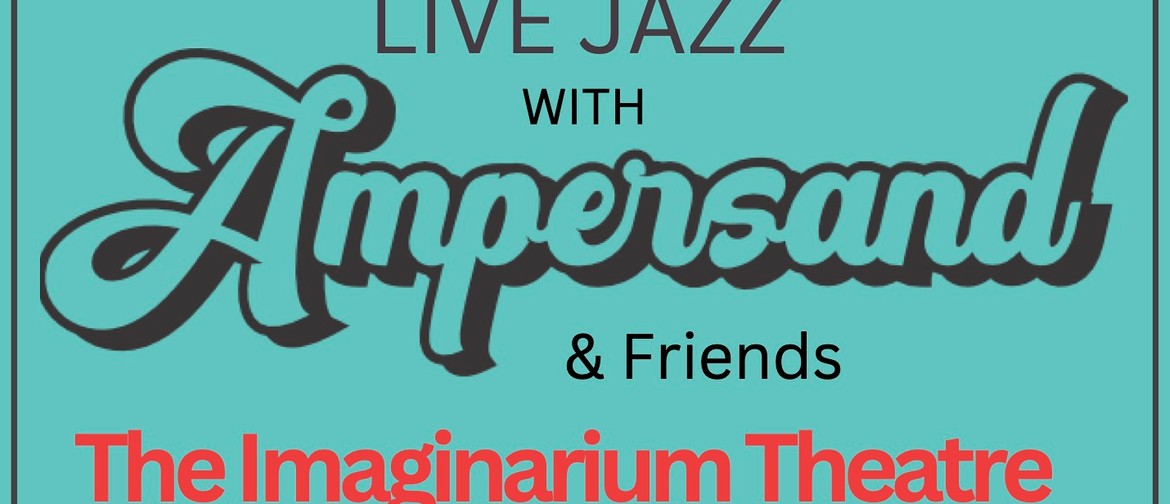 Ampersand & Friends Live