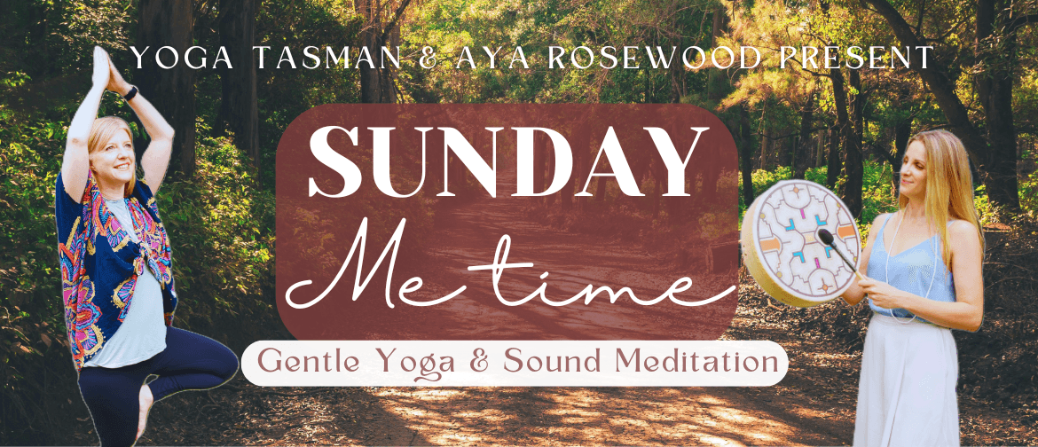 Sunday Me Time: Gentle Yoga & Sound Meditation