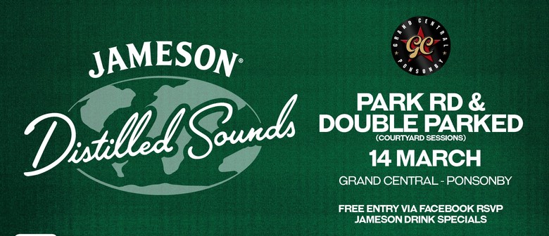 Jameson Distilled Sounds ft. Park Rd & Double Parked