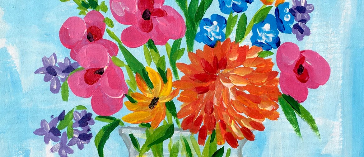 Paint and Wine Night - Flowers Say It All Paint and Wine Night - Flowers Say It All