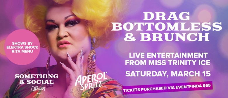 Drag Bottomless & Brunch* with Miss Trinity Ice & Friends: CANCELLED