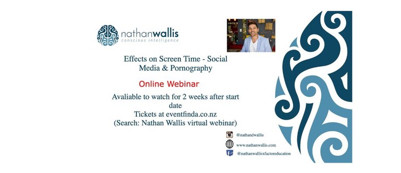 Nathan Wallis - Effects On Screen Time  - Webinar