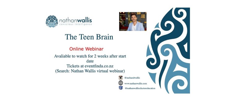 Nathan Wallis - The Teen Brain - Webinar