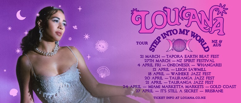 LOU'ANA – Step Into My World Tour