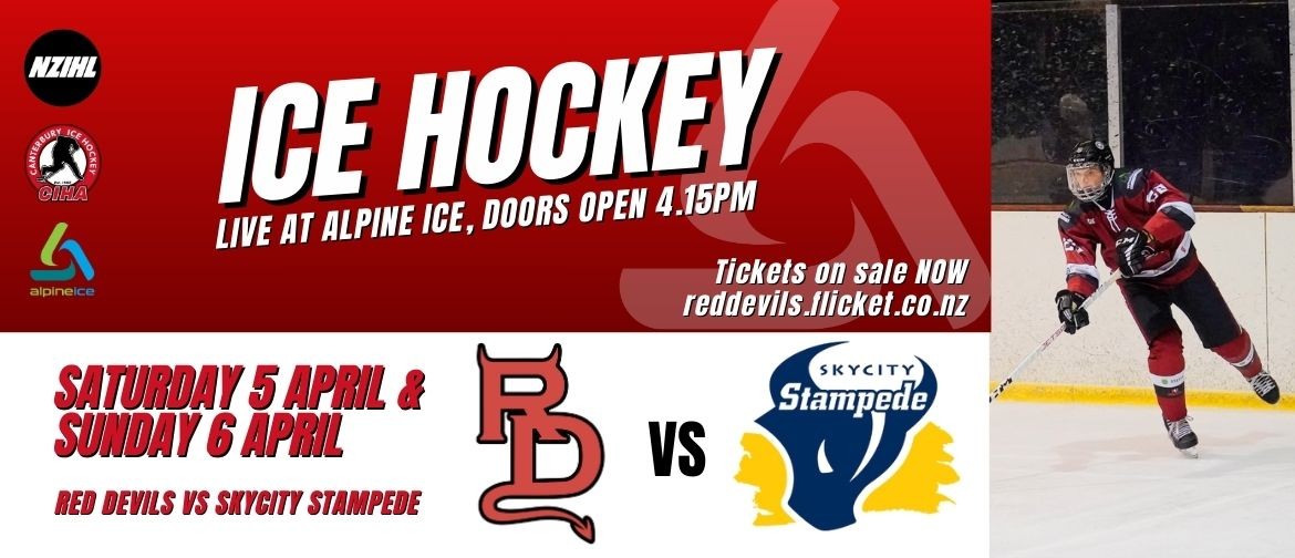 Ice Hockey - Canterbury Red Devils vs SkyCity Stampede Ice Hockey - Canterbury Red Devils vs SkyCity Stampede