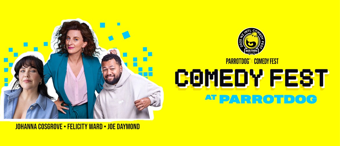 Comedy Fest at Parrotdog Comedy Fest at Parrotdog