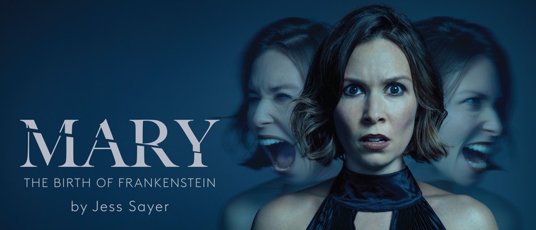 MARY: The Birth of Frankenstein