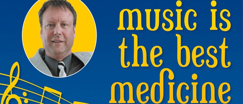 Music Is The Best Medicine - Hospice Taranaki Fundraiser