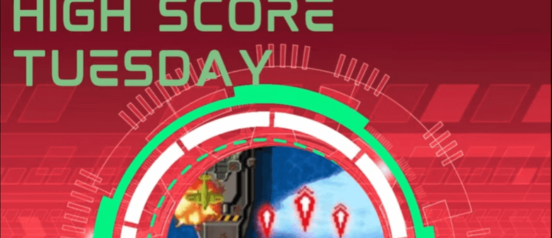 High Score Tuesdays
