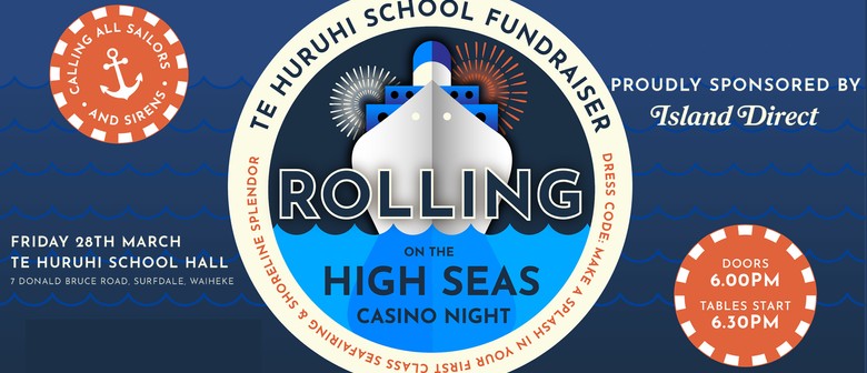 Rolling on the High Seas!” Te Huruhi School Casino Fundraise