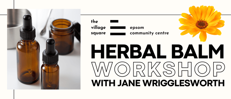 Herbal Balm Workshop with Jane Wrigglesworth - EcoFest 2025