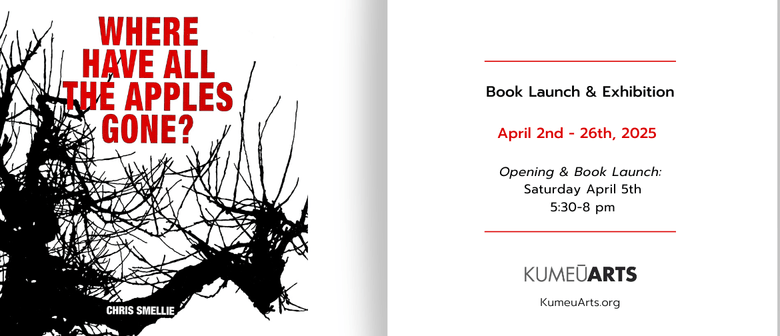 Where Have All The Apples Gone? Book Launch & Exhibition
