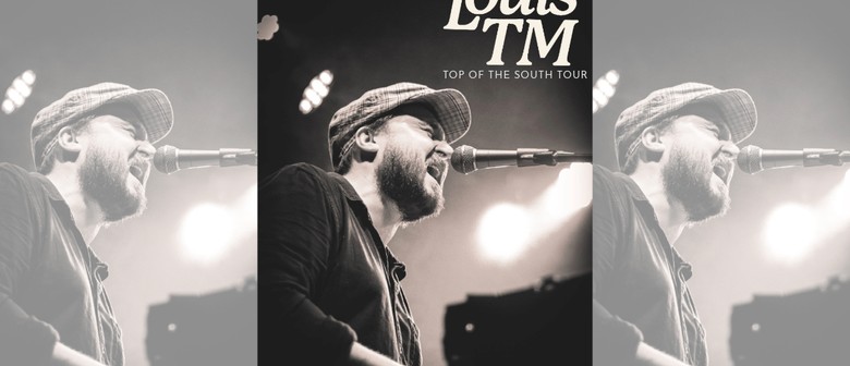 Louis TM Top of the South Tour
