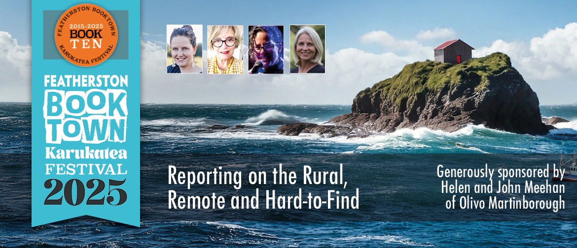 Reporting On The Rural, Remote And Hard-To-Find Reporting On The Rural, Remote And Hard-To-Find