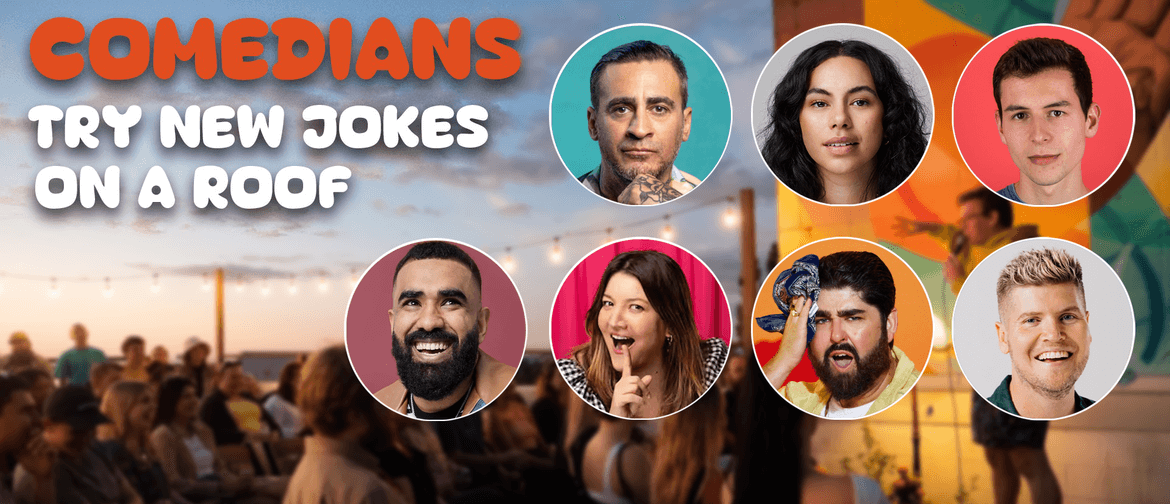 Comedians Try New Jokes On A Roof - Volume #9 Comedians Try New Jokes On A Roof - Volume #9
