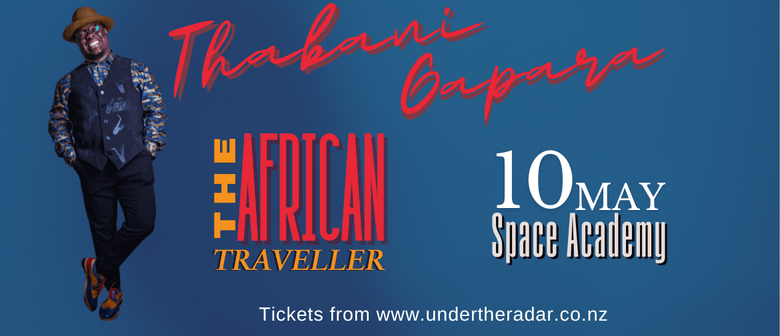 Thabani Gapara Presents - the African Traveller