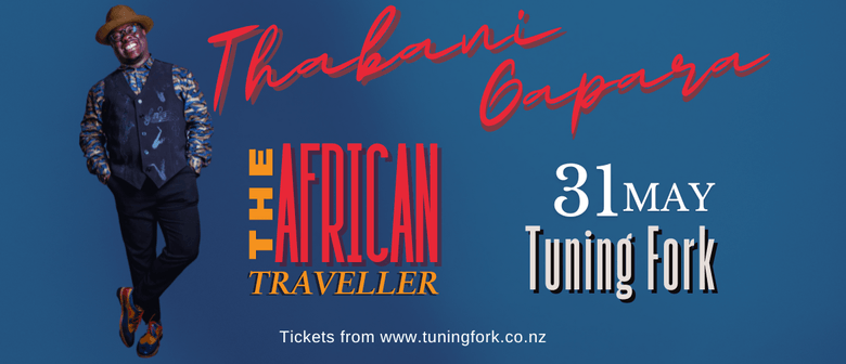 Thabani Gapara presesnts - The African Traveller