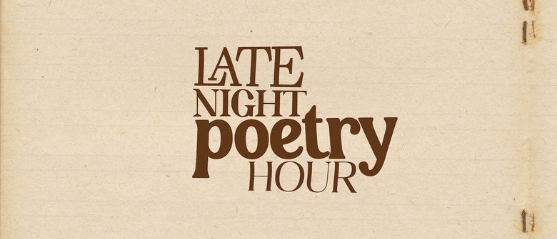 Late Night Poetry Hour
