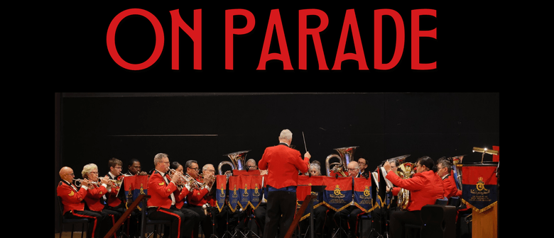 Royal NZ Artillery Band: On Parade