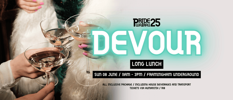 Devour - Pride Wairau Long Lunch