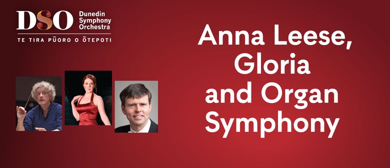 DSO presents 'Anna Leese, Gloria and Organ Symphony'