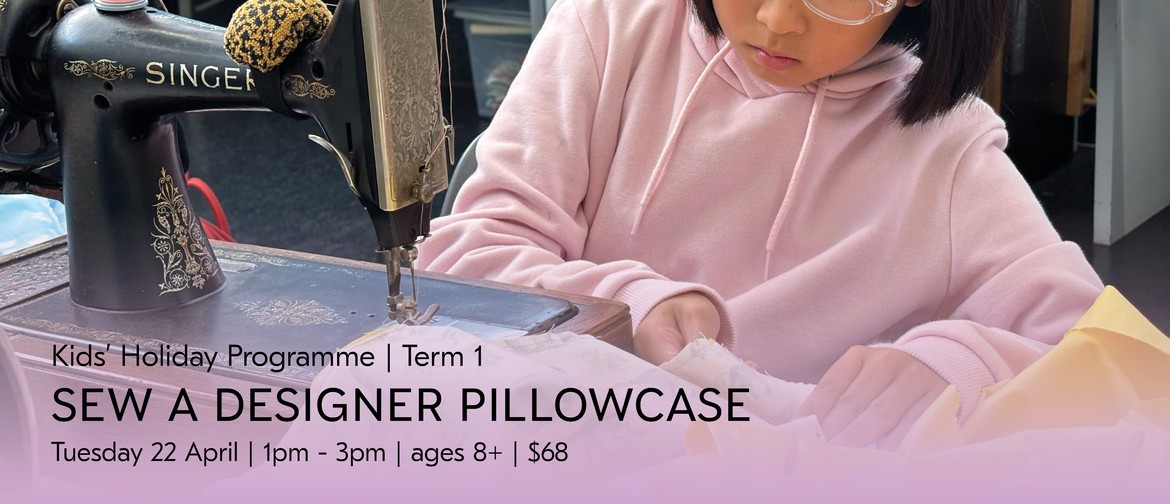 Sew a Designer Pillowcase Sew a Designer Pillowcase