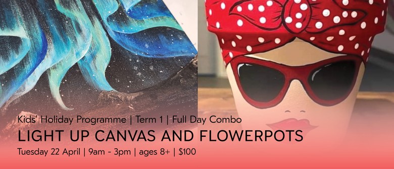 Full Day Combo - Light Up Canvas and Flowerpots