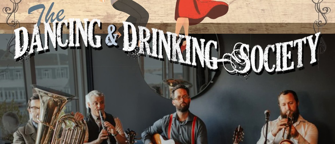 Dancing and Drinking Society Dancing and Drinking Society