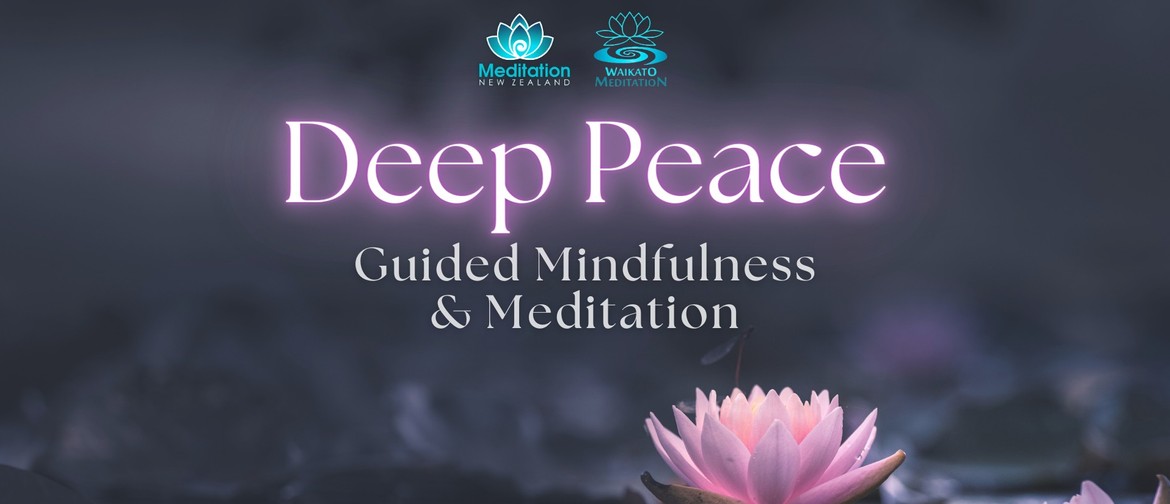 Deep Peace - Guided Meditation Deep Peace - Guided Meditation