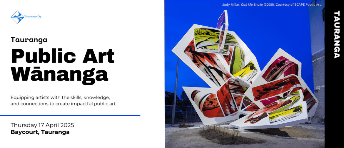 Tauranga Public Art Wānanga Tauranga Public Art Wānanga