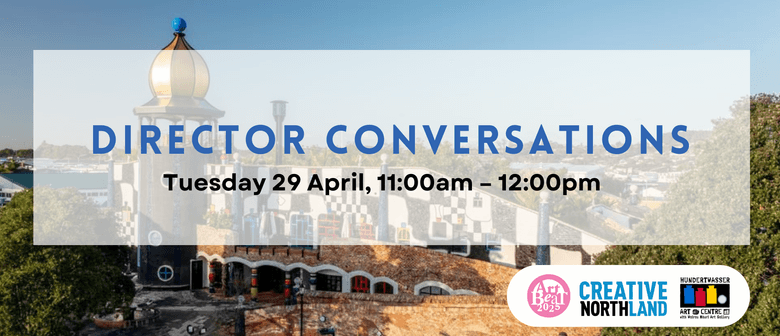 Director Conversations – Hundertwasser - ArtBeat 2025