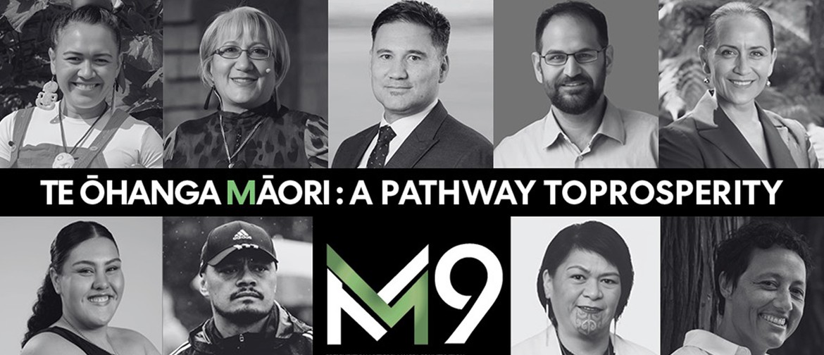 M9 | Te Ōhanga Māori - A Pathway to Prosperity M9 | Te Ōhanga Māori - A Pathway to Prosperity
