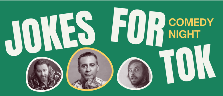 Jokes for Tok - Comedy Night Jokes for Tok - Comedy Night