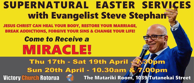 Special Easter Services with Evangelist Steve Stephan