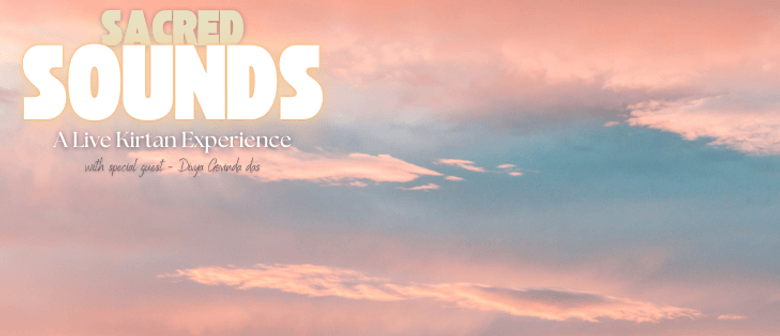 Sacred Sound: A Live Kirtan Experience
