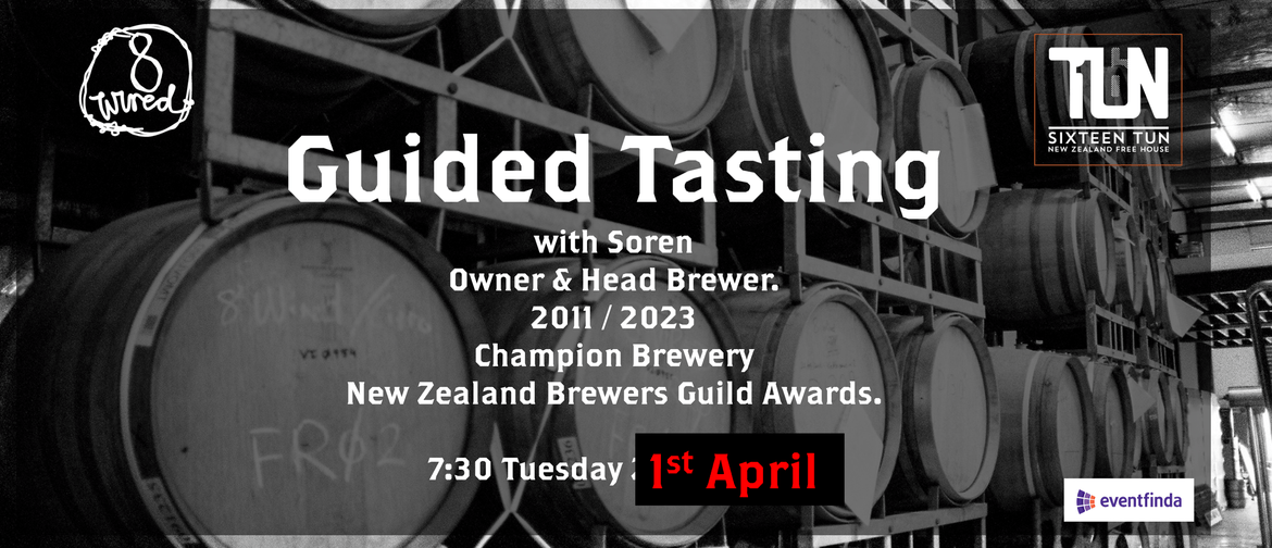 8 Wired Guided Tasting with Soren 8 Wired Guided Tasting with Soren
